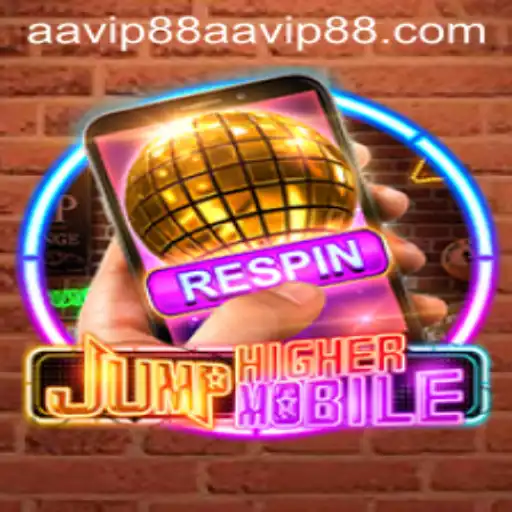 JumpHighermobile: Elevate Your Gaming Experience with AA VIP 88